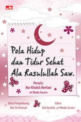 Pola Hidup Dan Tidur Sehat Ala Rasulullah Saw: Nor Kholish Reefani ...